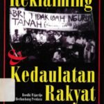 Reklaiming dan Kedaulatan Rakyat (2001), karya Boedhi Wijardjo dan Herlambang Perdana bersama jaringan YLBHI-LBH.