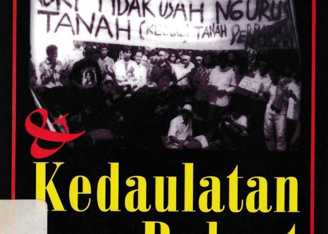 Reklaiming dan Kedaulatan Rakyat (2001), karya Boedhi Wijardjo dan Herlambang Perdana bersama jaringan YLBHI-LBH.